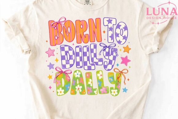 Download Born to Dilly Dally Retro PNG Design - Png Collection